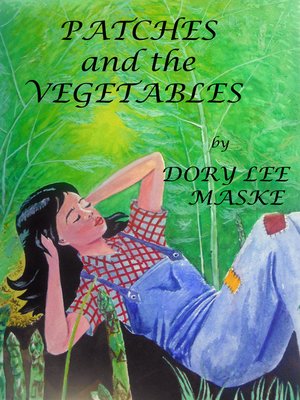 cover image of Patches and the Vegetables